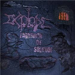 Explode : Labyrinth of Solitude